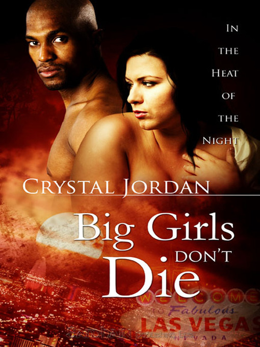 Title details for Big Girls Don't Die by Crystal Jordan - Available